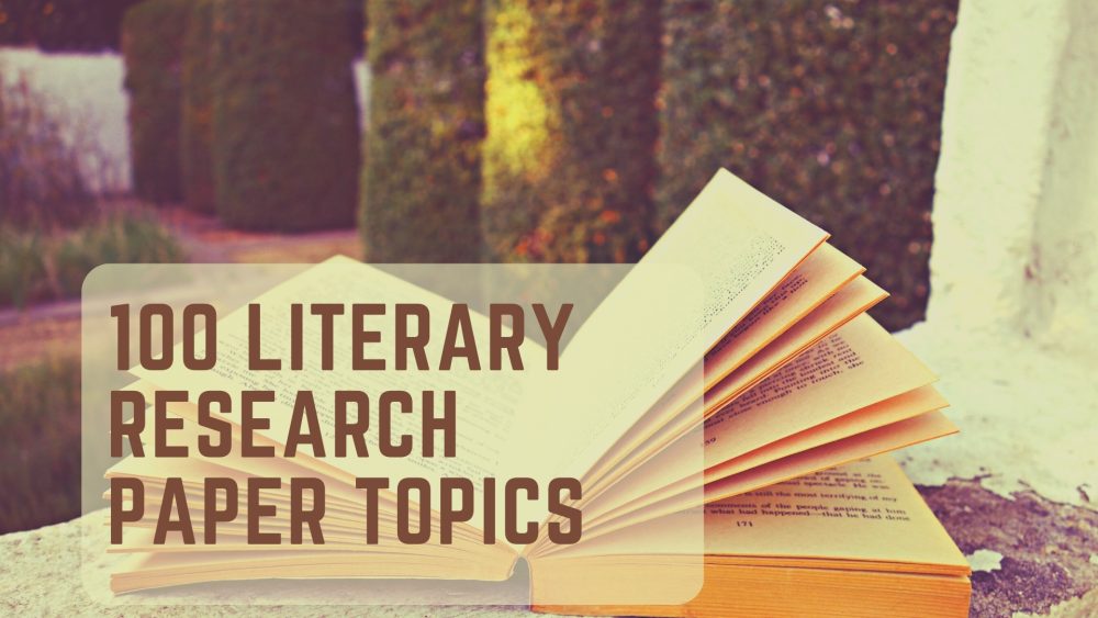 literary research paper topics