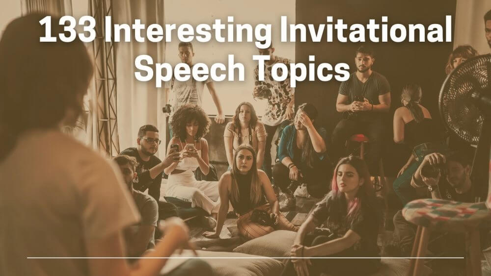 invitational speech topics