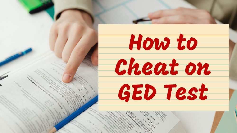 how to cheat on ged test