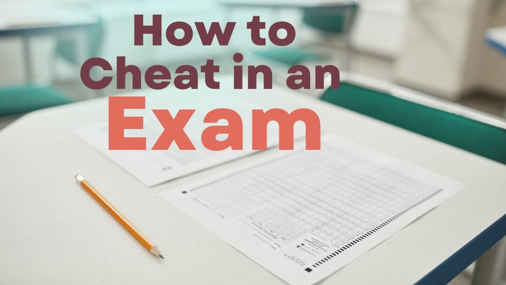 how to cheat in exam