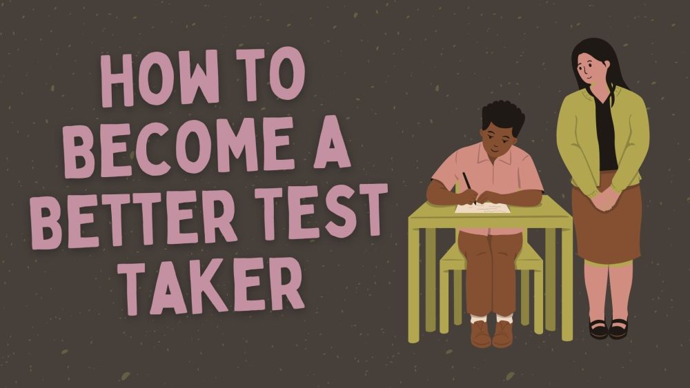 how to become a better test taker
