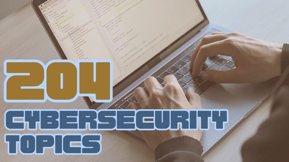 cybersecurity topics