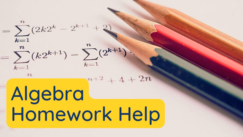 can you help me with my algebra homework